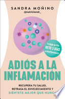 Una guía novedosa sobre cómo prevenir y revertir la inflamación, de la reconocida nutricionista y aclamada personalidad de las redes sociales, Sandra Moñino. El mayor fenómeno editorial de HarperCollins Ibérica y número uno en ventas. ¿Sientes el vientre hinchado y pesadez en el cuerpo? ¿Te notas de mal humor, estresado y más cansado de lo normal? ¿Sabías que la causa de todo eso podría ser un problema de inflamación? Aumento de peso, problemas en la piel, dolores de cabeza o patologías como la diabetes, el hipotiroidismo, la esclerosis múltiple, el cáncer o la depresión podrían deberse a una inflamación crónica. En este libro descubrirás que una dieta adecuada, hábitos saludables y una buena gestión de las emociones son primordiales para desinflamarte y recuperar tu salud. Sandra Moñino, nutricionista y experta en inflamación, nos da todas las claves y trucos para identificarla, prevenirla y combatirla. Además, te ofrece un completo menú antiinflamatorio con recetas ricas, fáciles, saciantes y muy saludables. Un manual imprescindible que mejorará todos los aspectos de tu salud y cambiará tu vida. ----- A groundbreaking guide on preventing and reversing inflammation, by renown nutritionist and social media star Sandra Moñino. HarperCollins Ibérica’s biggest editorial phenomenon and number one bestselling title. Do you feel a bloated belly and heaviness in your body? Do you feel moody, stressed and more tired than usual? Did you know that the cause of all this could be a problem of inflammation? Weight gain, skin problems, headaches, or pathologies such as diabetes, hypothyroidism, multiple sclerosis, cancer, or depression could be the result of chronic inflammation. In this book you will discover that a proper diet, healthy habits, and a good management of emotions are essential to reduce inflammation and regain your health. Sandra Moñino, nutritionist and expert on inflammation, gives us all the keys and tricks to identify, prevent and combat it. In addition, she offers you a complete anti-inflammatory menu with rich, easy, satiating, and very healthy recipes. An essential guide that will improve all aspects of your health and change your life.