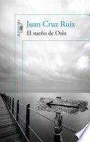 Premio Azorín de novela 1987. Alfaguara recupera una gran novela del Premio Nacional de Periodismo Cultural. Novela de amor, de amistad y de melancolía, El sueño de Oslo es un homenaje a los sentimientos. Quizás por eso haya sido escrita en memoria de dos grandes novelistas del siglo XX: F. Scott Fitzgerald y Julio Cortázar. Quizás también por eso se trate de un texto permeado de nostalgia y, cómo no, mechado de humor. La trama central refleja la añoranza y la soledad de unos seres atrapados en sus obsesiones, sus miedos y en el sueño de una imposible ciudad presente y lejana al mismo tiempo. Expresa el afán permanente de fuga de una realidad cercana y concreta hacia un horizonte indefinido en cuyo espacio mítico se encuentra Oslo.