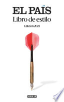 Un manual imprescindible para escribir bien. El Libro de estilo de El País no es una gramática ni un diccionario al uso. Se trata simplemente de una pequeña Constitución, de un contrato con los lectores, un código interno que dota al periódico de personalidad propia y facilita la tarea a quienes se informan con él; lo que no obsta para que sirva además como referencia a todas las personas que aspiran a una escritura esmerada. La obra incluye por un lado los pilares éticos del diario y la manera en que deben comportarse profesionalmente sus periodistas; y por otro, un diccionario de palabras que emana de esos principios, entre los cuales figura la aspiración de conseguir una comunicación clara. En esta edición, que aborda tanto la vertiente impresa como digital de El País, se han incorporado y actualizado diversas normas sobre el tratamiento informativo de la violencia machista y sobre el sexismo en el lenguaje. En ella encontrarás también todos los elementos que llevan haciendo de este manual durante décadas un instrumento imprescindible para profesionales de la comunicación, editores y escritores.
